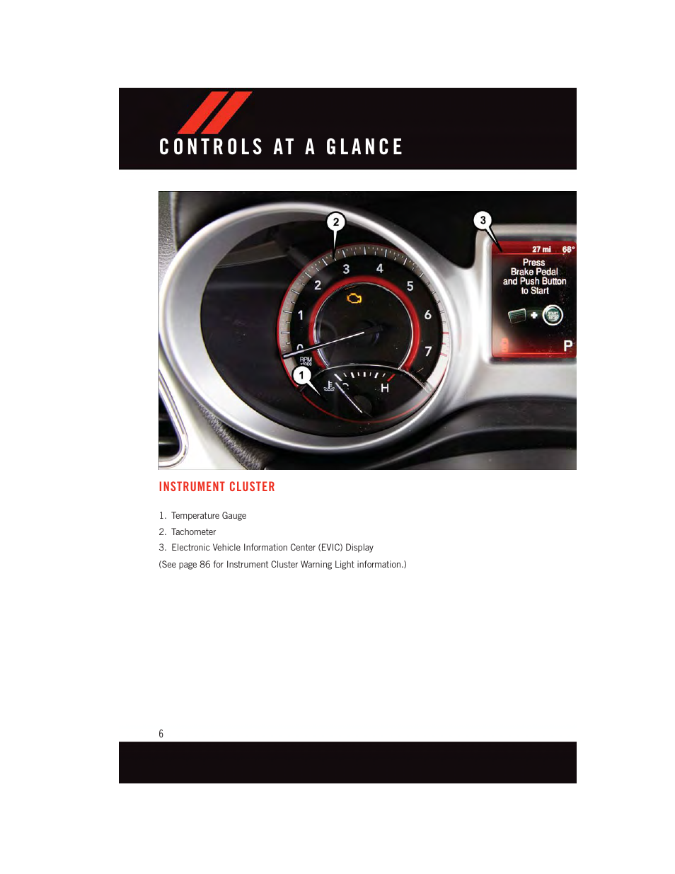 Instrument cluster | Dodge 2015 Journey - User Guide User Manual | Page 8 / 140