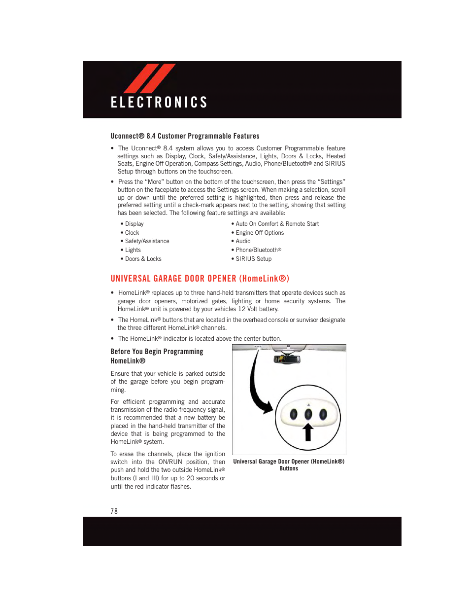 Uconnect® 8.4 customer programmable features, Universal garage door opener (homelink®), Before you begin programming homelink | Universal garage door opener, Homelink | Dodge 2015 Journey - User Guide User Manual | Page 80 / 140