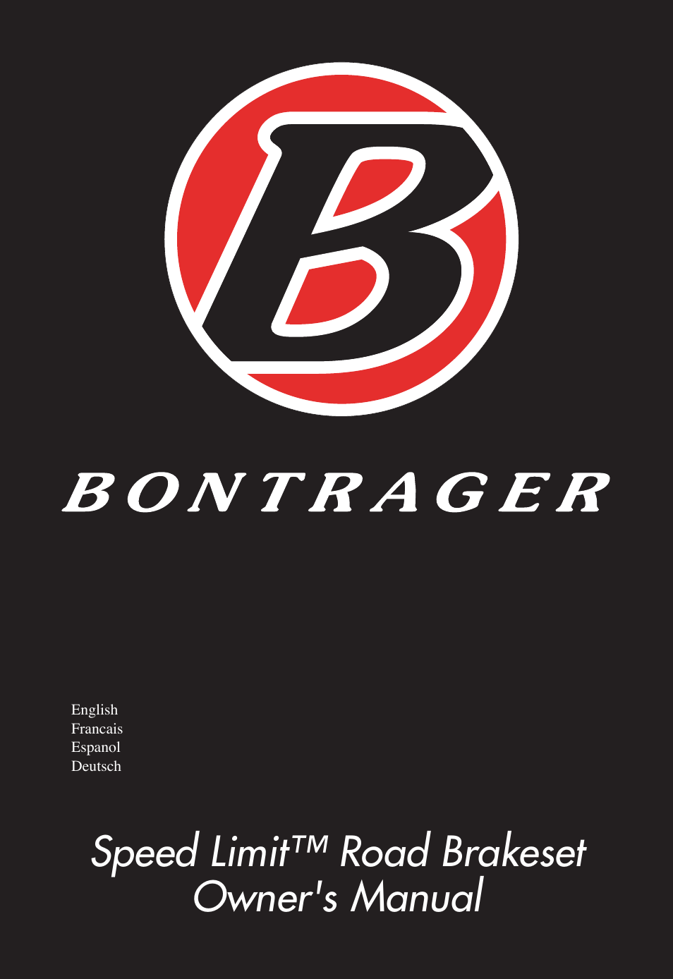 Speed limit™ road brakeset owner's manual | Bontrager Road Brakeset Speed LimitTM User Manual | Page 2 / 41