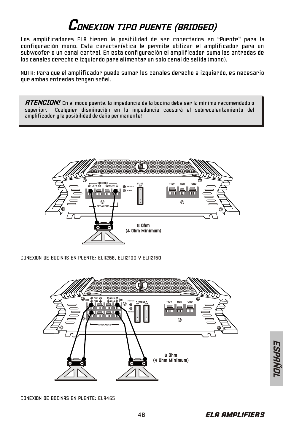 Onexion tipo puente (bridged), Es pa ñ o l, Ela amplifiers | Atencion | Bazooka ELA265 User Manual | Page 49 / 60