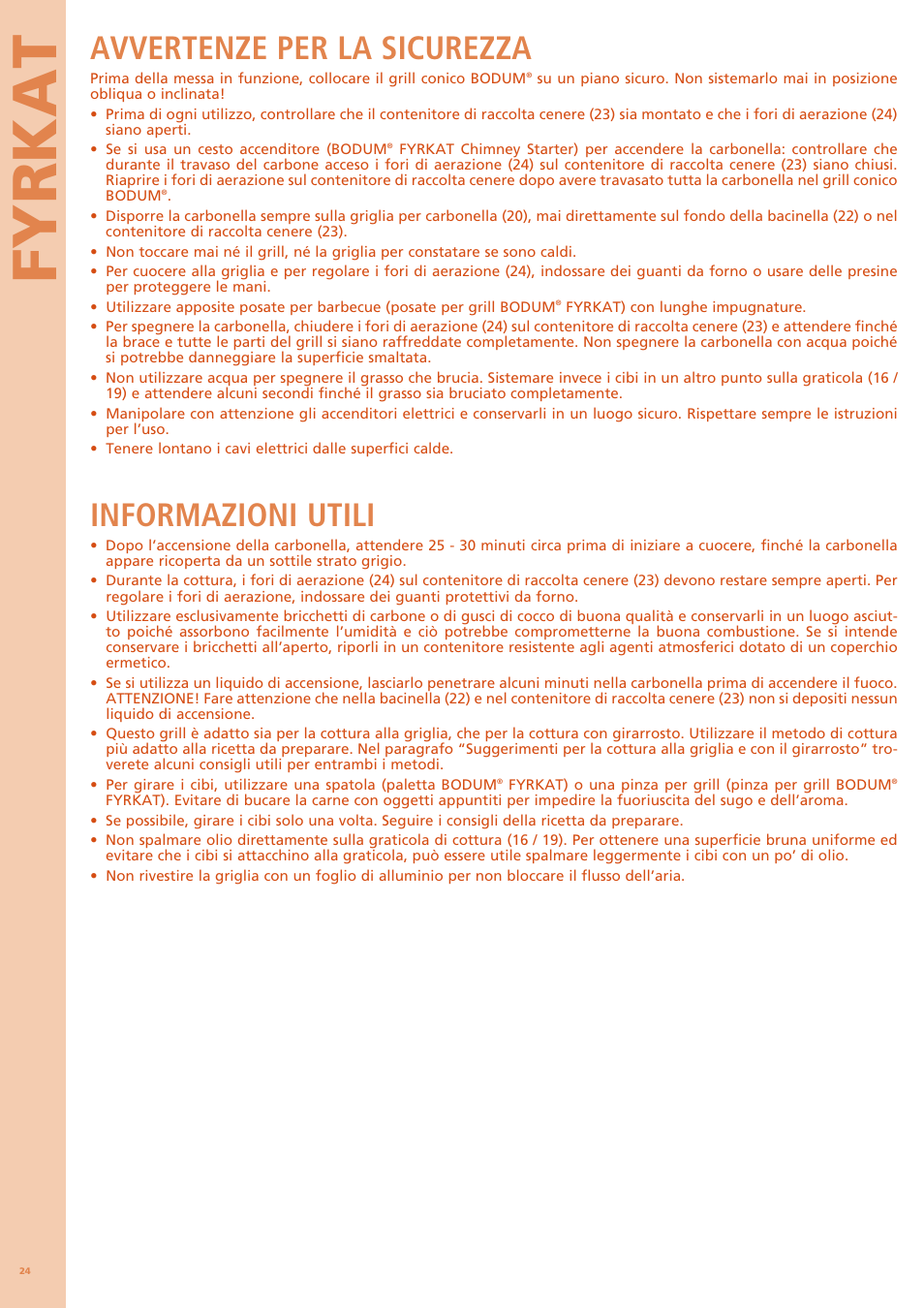 Fyrkat, Avvertenze per la sicurezza, Informazioni utili | Bodum FYRKAT 11344 User Manual | Page 28 / 46