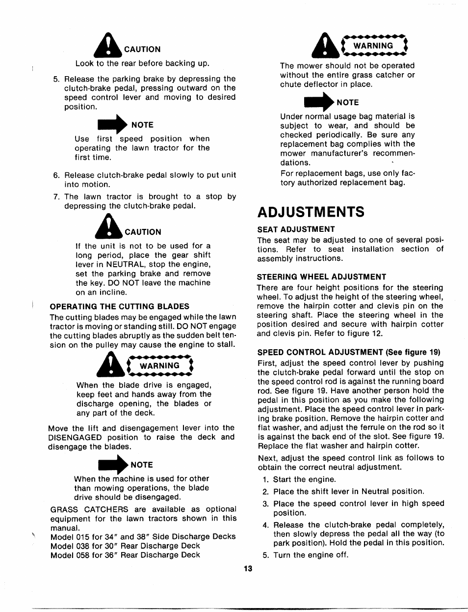 A caution, Note, Operating the cutting blades | Ac warning, Adjustments, Seat adjustment, Steering wheel adjustment, Speed control adjustment (see figure 19) | Bolens 135-688-000 User Manual | Page 13 / 40
