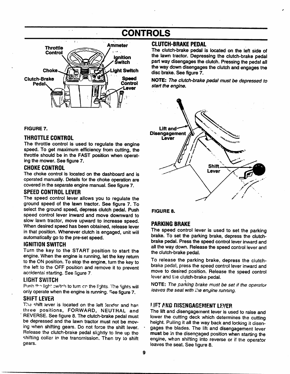 Thronle control, Choke control, Speed control lever | Ignition switch, Light switch, Shift lever, Clutch-brake pedal, Parking brake, Fift and nisengagement lever, Controls | Bolens TMO-3394704 User Manual | Page 9 / 36