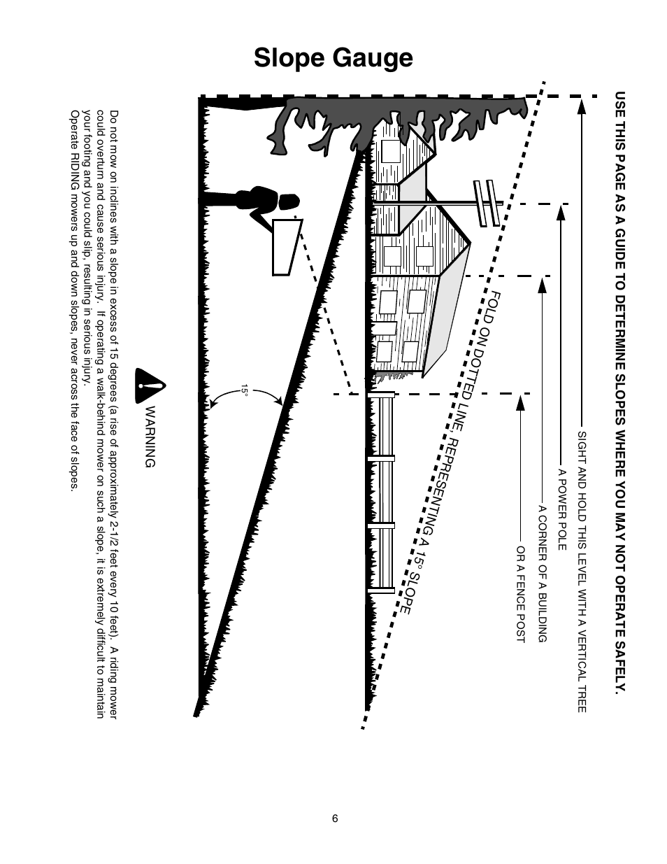 Slope gauge | MTD Automatic Lawn Tractor 607 User Manual | Page 6 / 44