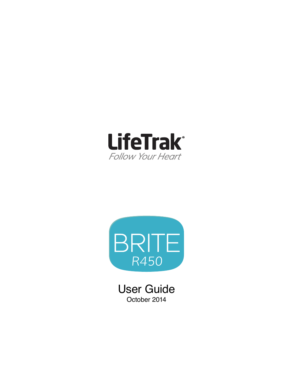 LifeTrak Brite R450 User Manual | 9 pages