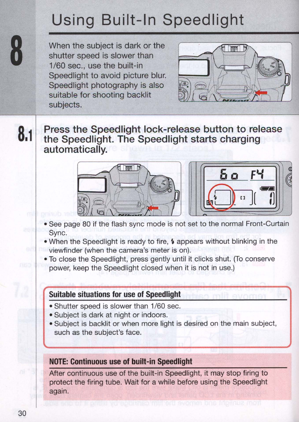 Suitable situations for use of speedlight, Note: continuous use of built-in speedlight, Using built-in speedlight | Nikon N80 User Manual | Page 30 / 116