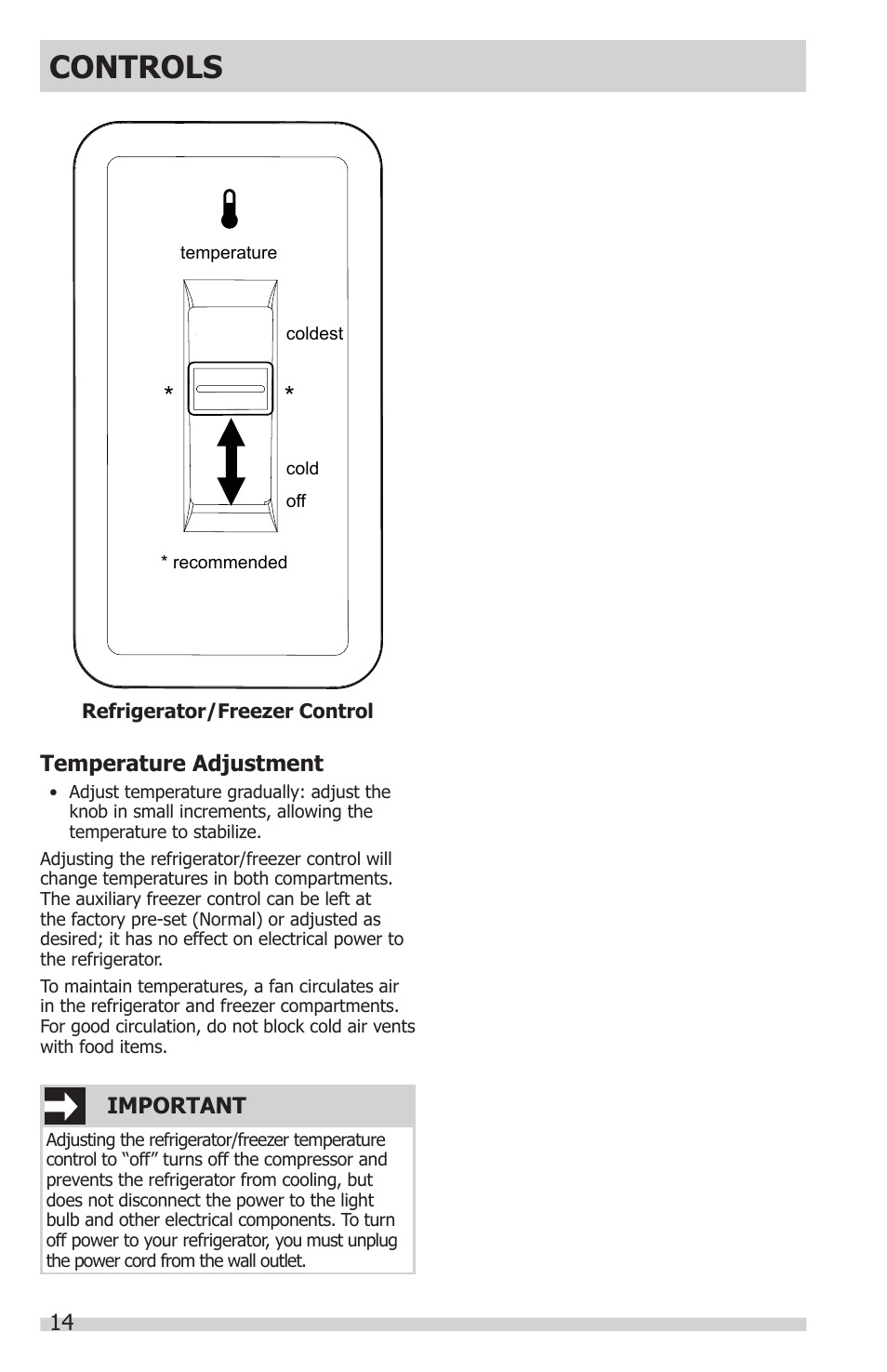 Controls, Temperature adjustment, Important | FRIGIDAIRE FFHT1831QQ User Manual | Page 14 / 19