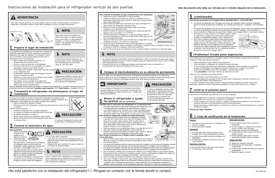 Advertencia, Precaución, Importante | Nota, Continuado), Nivele el refrigerador y ajuste las puertas, Problemas? pruebe estas sugerencias, Cuál es el próximo paso, Conecte el suministro de agua | FRIGIDAIRE FFHS2322MB User Manual | Page 2 / 2