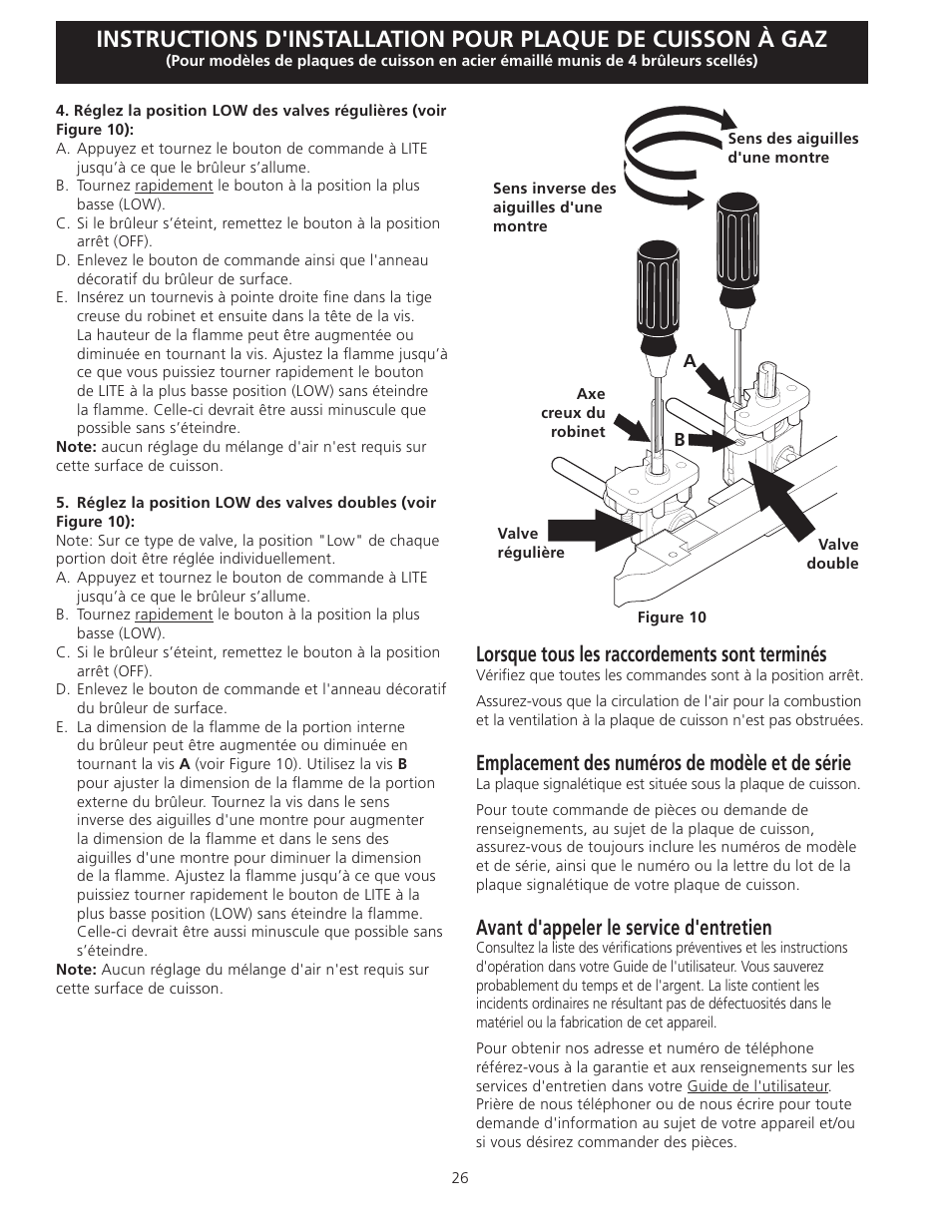 Lorsque tous les raccordements sont terminés, Emplacement des numéros de modèle et de série, Avant d'appeler le service d'entretien | FRIGIDAIRE FFGC3025LW User Manual | Page 26 / 28