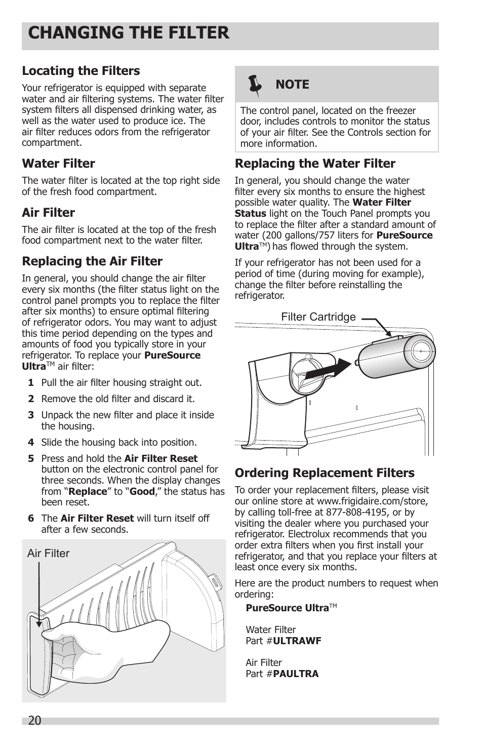 Changing the filter, Locating the filters, Water filter | Air filter, Replacing the air filter, Ordering replacement filters, Replacing the water filter | FRIGIDAIRE FGUS2647LF User Manual | Page 20 / 28