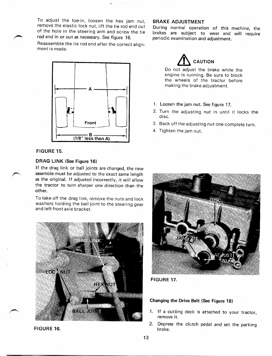 Brake adjustment, Figure 15, Drag link (see figure 16) | Changing the drive belt (see figure 18) | Bolens 131-730A User Manual | Page 13 / 32