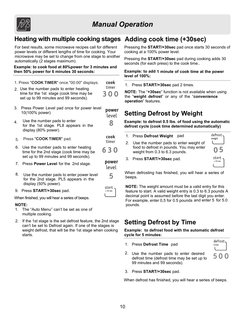 Manual operation, Adding cook time (+30sec), Setting defrost by weight | Heating with multiple cooking stages, Setting defrost by time | FRIGIDAIRE FFCE1439LB User Manual | Page 10 / 20