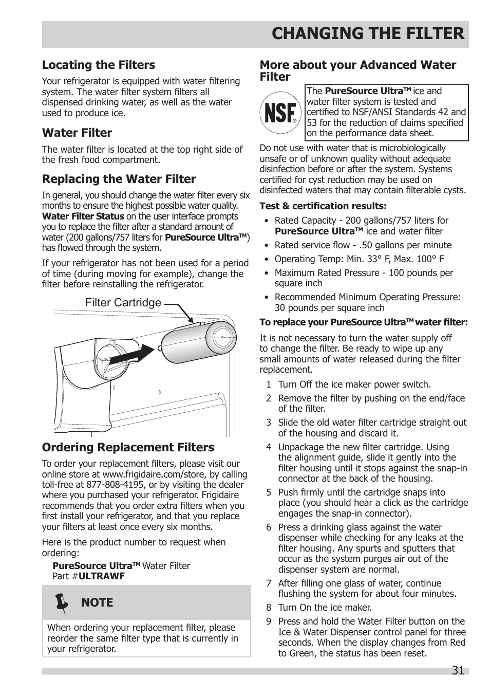 Changing the filter, Locating the filters, Water filter | Ordering replacement filters, Replacing the water filter, Filter cartridge, More about your advanced water filter | FRIGIDAIRE FGHB2866PP User Manual | Page 31 / 41