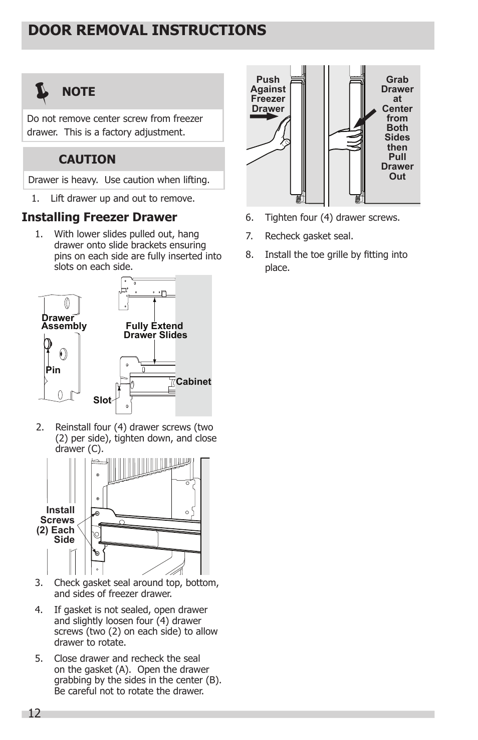 Door removal instructions, Caution, Installing freezer drawer | FRIGIDAIRE FGUB2642LF User Manual | Page 12 / 41