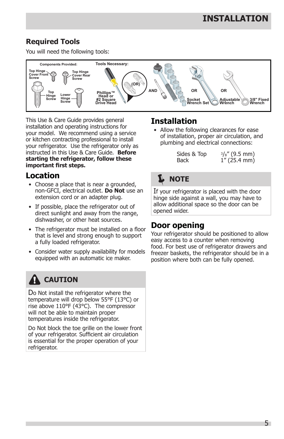 Installation, Location, Door opening | Required tools, Caution d | FRIGIDAIRE FGUB2642LF User Manual | Page 5 / 41