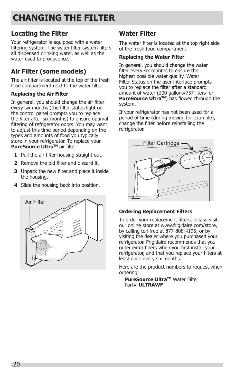 Changing the filter, Air filter (some models), Locating the filter | Water filter | FRIGIDAIRE FGHC2331PF User Manual | Page 20 / 32