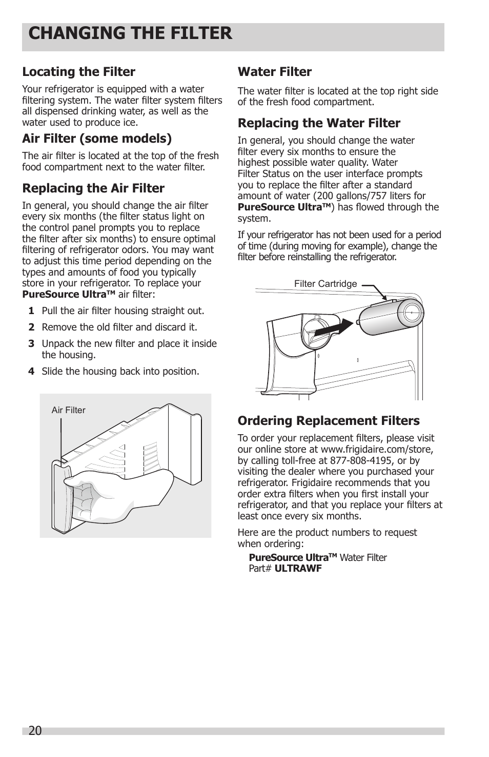Changing the filter, Air filter (some models), Replacing the air filter | Locating the filter, Ordering replacement filters, Water filter, Replacing the water filter | FRIGIDAIRE FPHS2399PF User Manual | Page 20 / 32