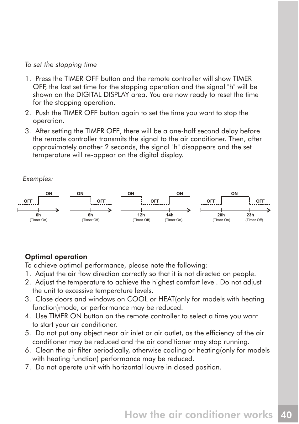 How the air conditioner works, Exemples, Function)mode, or performance may be reduced | FRIGIDAIRE FRS093LS1 User Manual | Page 18 / 28