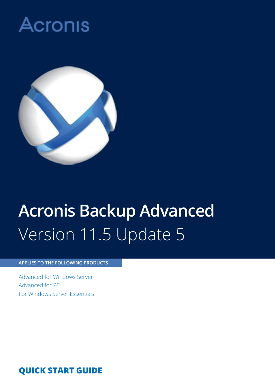 Acronis Backup for Windows Server Essentials - Quick Start Guide User Manual | 13 pages