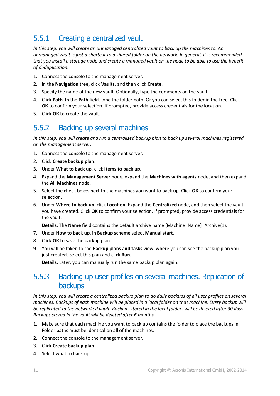 1 creating a centralized vault, 2 backing up several machines, Creating a centralized vault | Backing up several machines | Acronis Backup for Windows Server Essentials - Quick Start Guide User Manual | Page 11 / 13