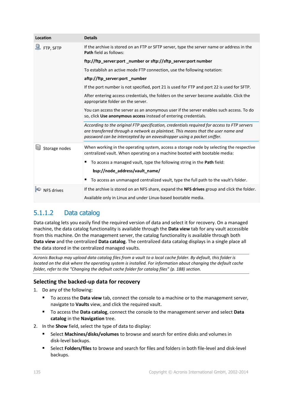 2 data catalog, Selecting the backed-up data for recovery | Acronis Backup for Windows Server Essentials - User Guide User Manual | Page 135 / 442
