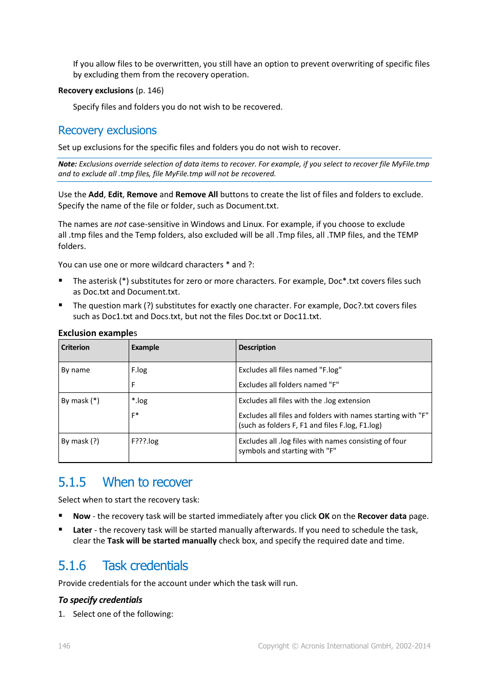 Recovery exclusions, 5 when to recover, 6 task credentials | When to recover, Task credentials | Acronis Backup for Windows Server Essentials - User Guide User Manual | Page 146 / 442