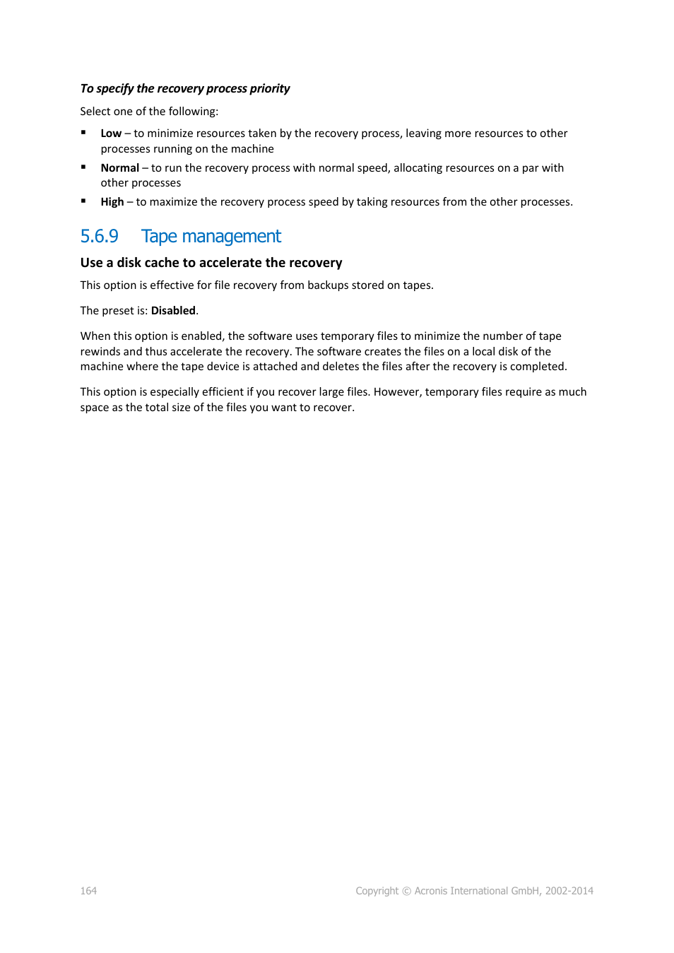 9 tape management, Tape management | Acronis Backup for Windows Server Essentials - User Guide User Manual | Page 164 / 442