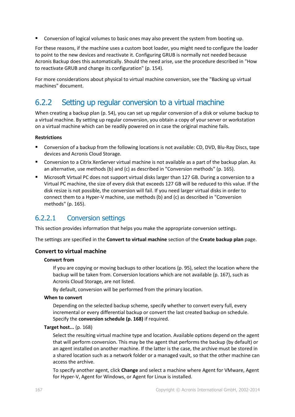 1 conversion settings, Setting up regular conversion to a virtual machine, P. 167) | Acronis Backup for Windows Server Essentials - User Guide User Manual | Page 167 / 442