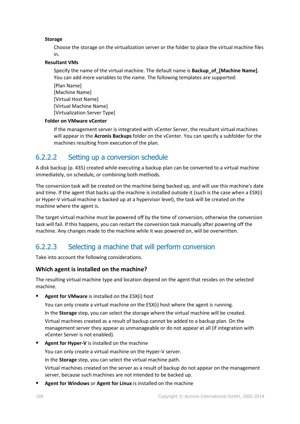 2 setting up a conversion schedule, 3 selecting a machine that will perform conversion, P. 168) | Acronis Backup for Windows Server Essentials - User Guide User Manual | Page 168 / 442
