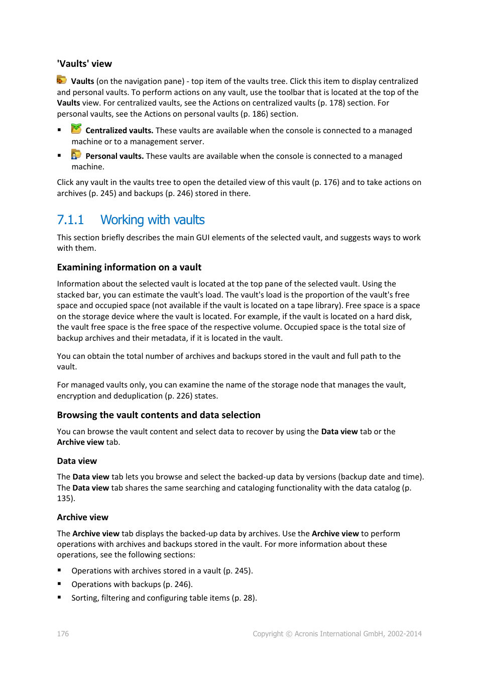 1 working with vaults, Working with vaults | Acronis Backup for Windows Server Essentials - User Guide User Manual | Page 176 / 442