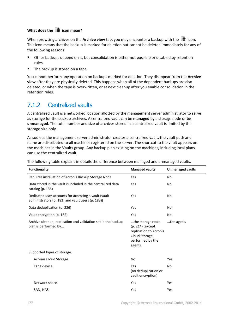 2 centralized vaults, Centralized vaults | Acronis Backup for Windows Server Essentials - User Guide User Manual | Page 177 / 442