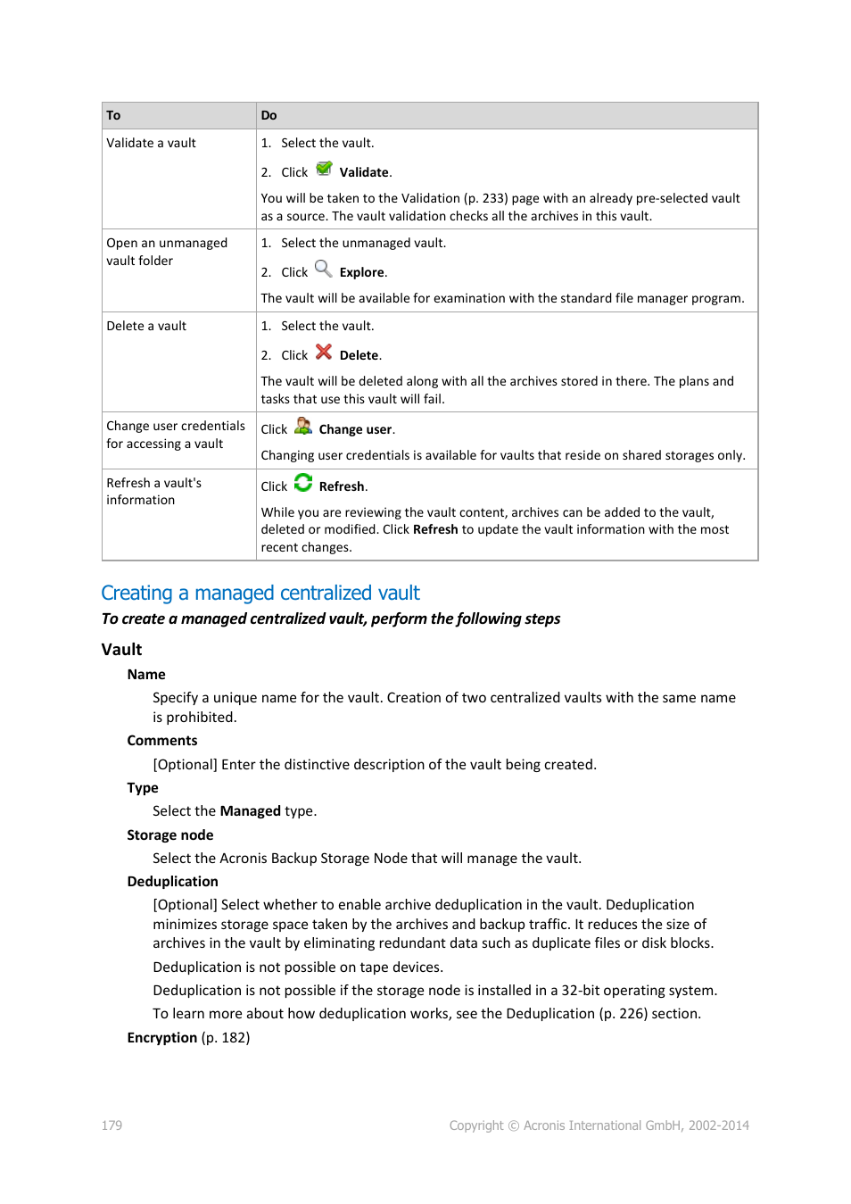 Creating a managed centralized vault, Vault | Acronis Backup for Windows Server Essentials - User Guide User Manual | Page 179 / 442