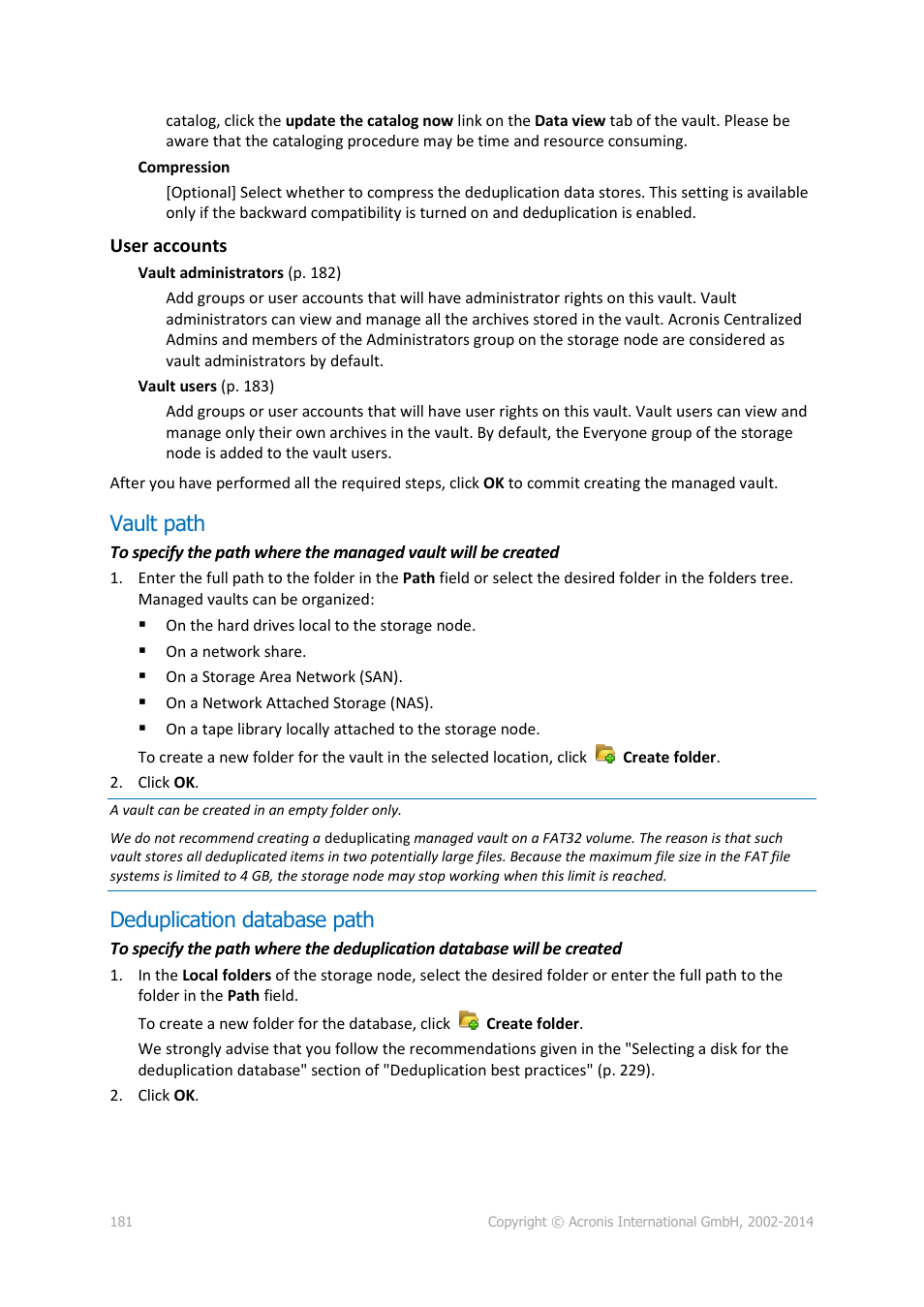 Vault path, Deduplication database path | Acronis Backup for Windows Server Essentials - User Guide User Manual | Page 181 / 442