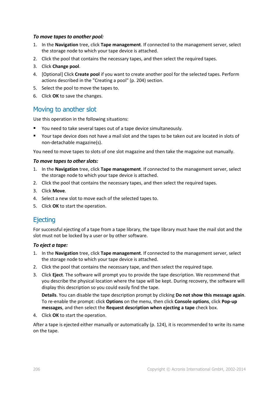 Moving to another slot, Ejecting | Acronis Backup for Windows Server Essentials - User Guide User Manual | Page 206 / 442