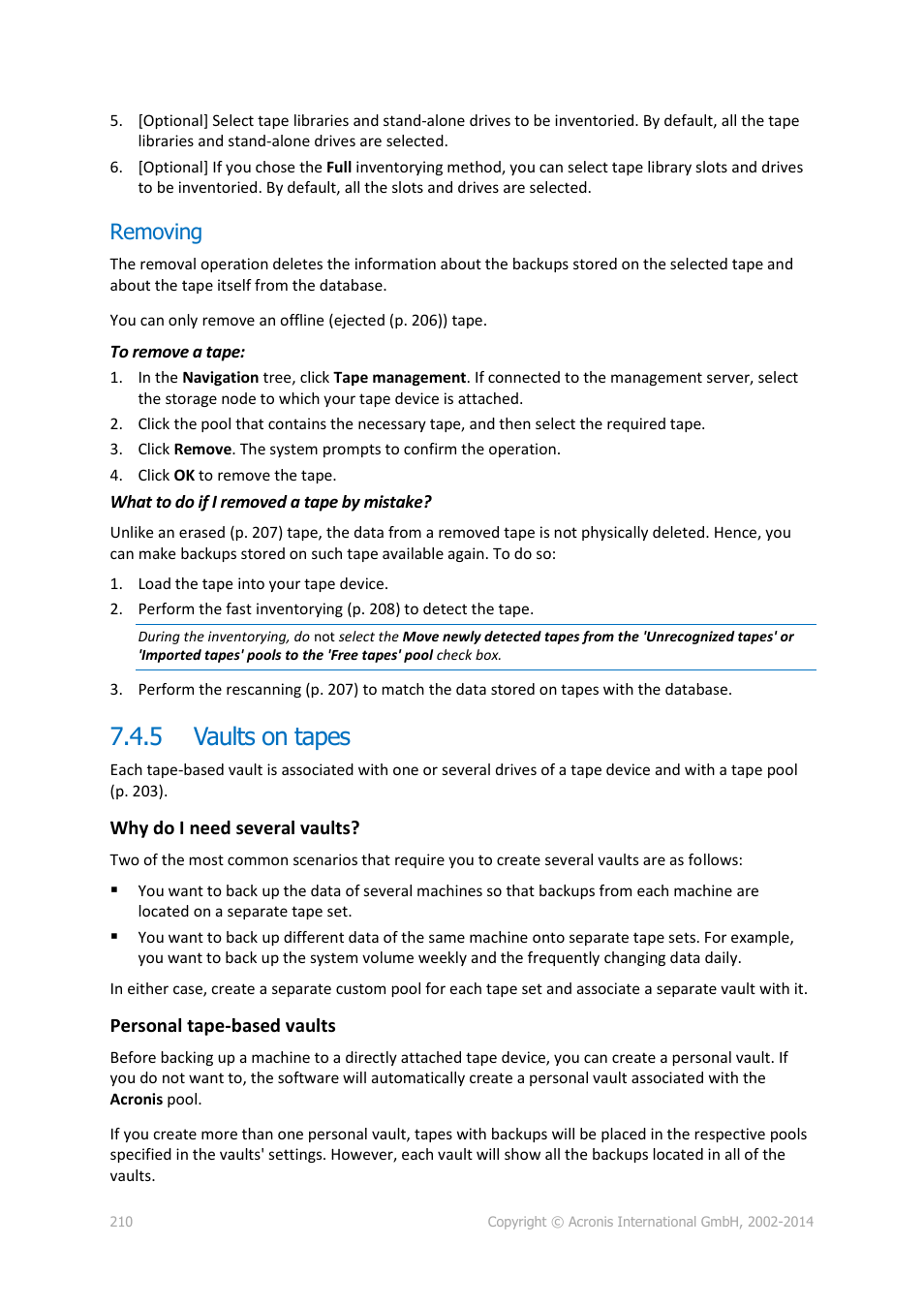 Removing, 5 vaults on tapes, Vaults on tapes | P. 210) | Acronis Backup for Windows Server Essentials - User Guide User Manual | Page 210 / 442