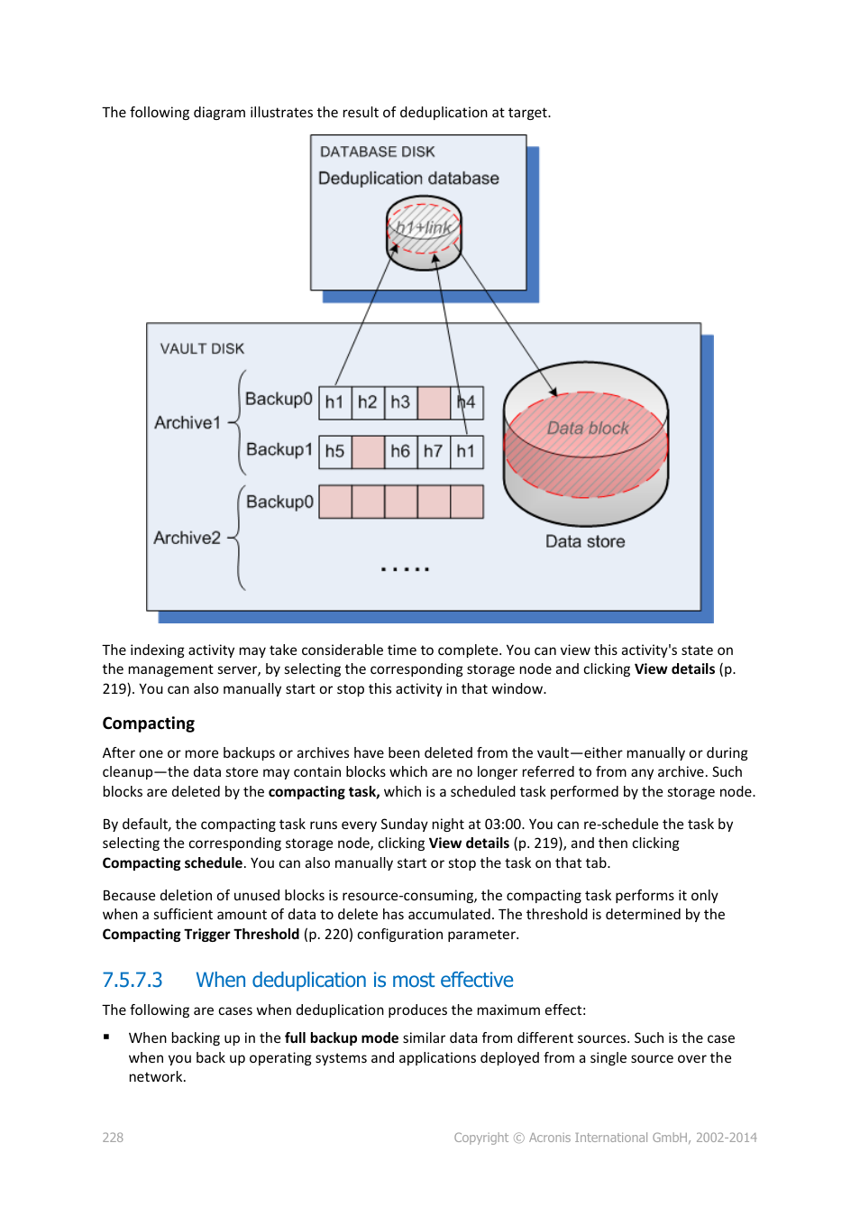 3 when deduplication is most effective | Acronis Backup for Windows Server Essentials - User Guide User Manual | Page 228 / 442