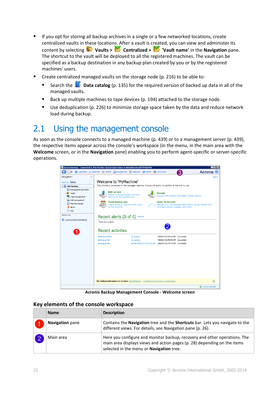 1 using the management console, Using the management console | Acronis Backup for Windows Server Essentials - User Guide User Manual | Page 25 / 442