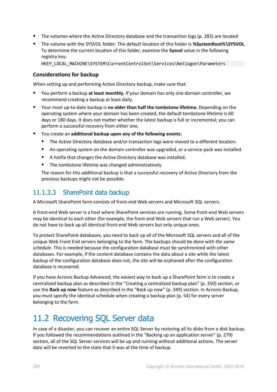 3 sharepoint data backup, 2 recovering sql server data, Recovering sql server data | Acronis Backup for Windows Server Essentials - User Guide User Manual | Page 289 / 442