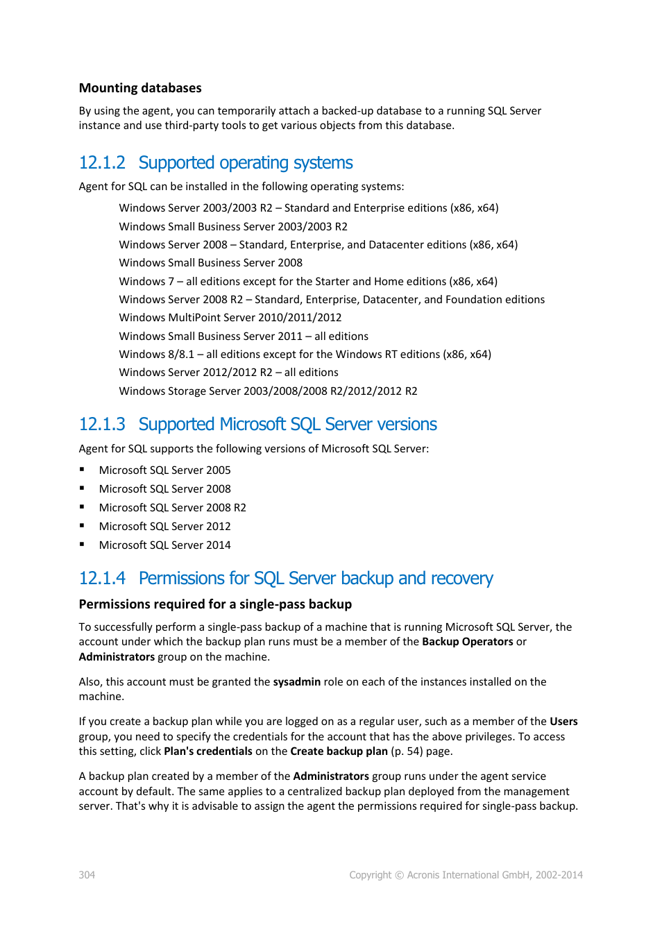 2 supported operating systems, 3 supported microsoft sql server versions, 4 permissions for sql server backup and recovery | Acronis Backup for Windows Server Essentials - User Guide User Manual | Page 304 / 442