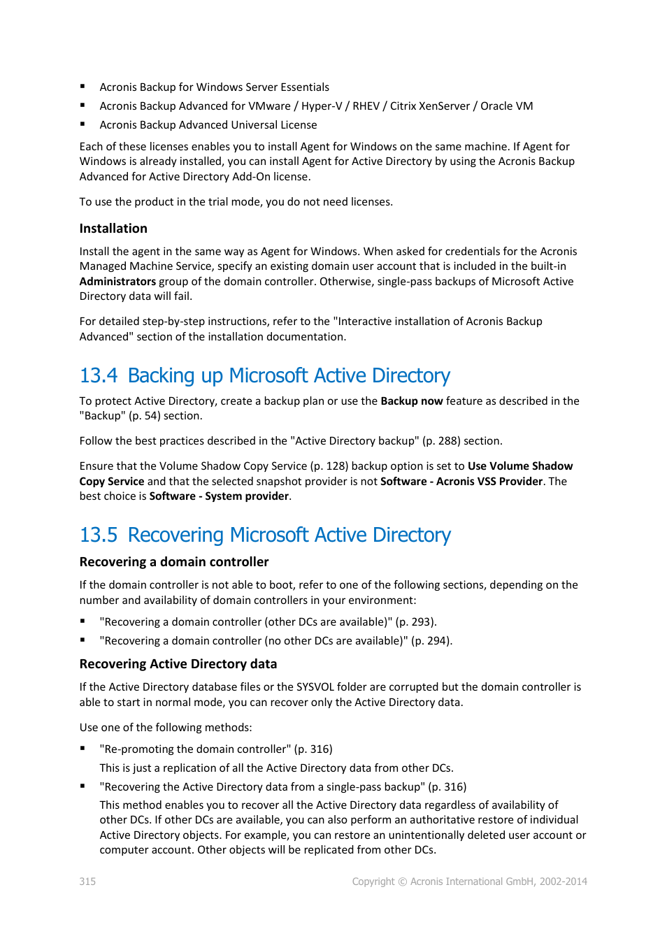 4 backing up microsoft active directory, 5 recovering microsoft active directory, Backing up microsoft active directory | Recovering microsoft active directory | Acronis Backup for Windows Server Essentials - User Guide User Manual | Page 315 / 442