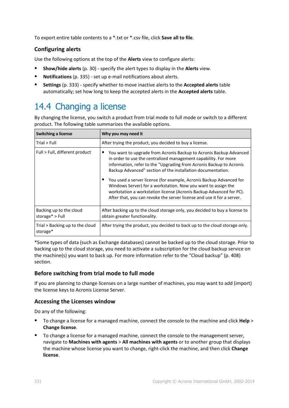4 changing a license, Changing a license | Acronis Backup for Windows Server Essentials - User Guide User Manual | Page 331 / 442