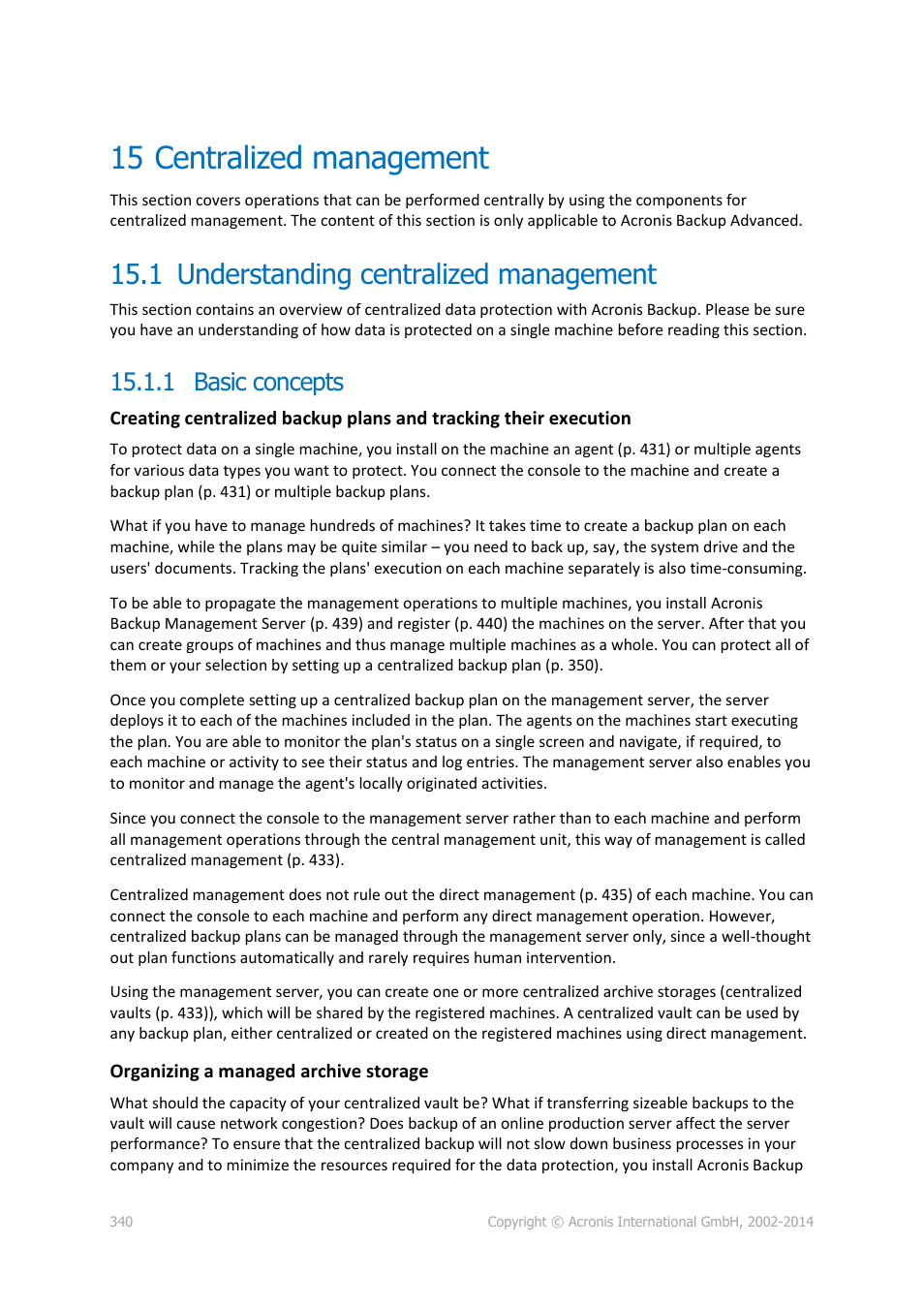 15 centralized management, 1 understanding centralized management, 1 basic concepts | Centralized management, Understanding centralized management | Acronis Backup for Windows Server Essentials - User Guide User Manual | Page 340 / 442