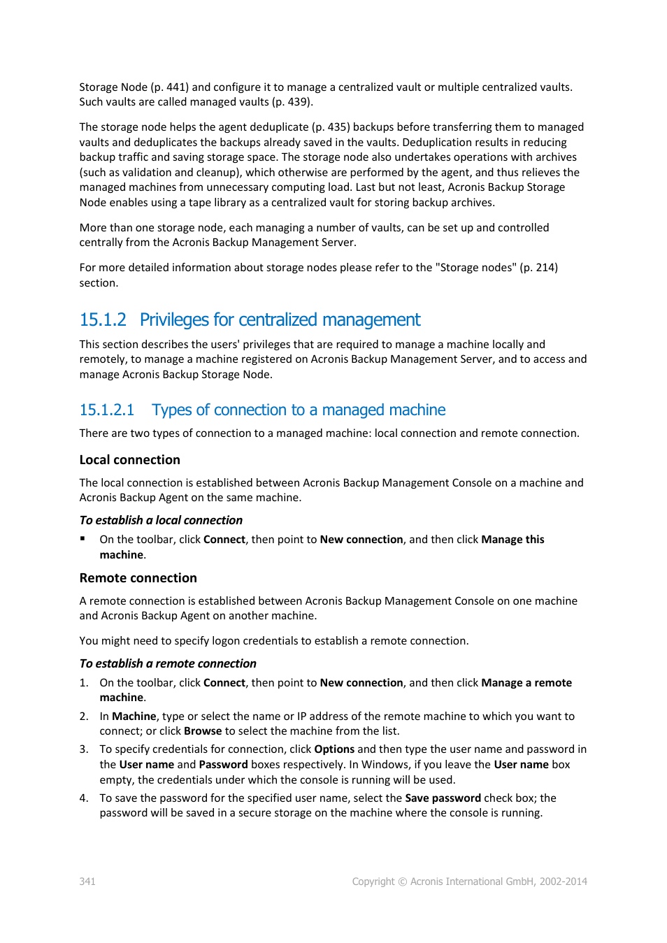 2 privileges for centralized management, 1 types of connection to a managed machine | Acronis Backup for Windows Server Essentials - User Guide User Manual | Page 341 / 442