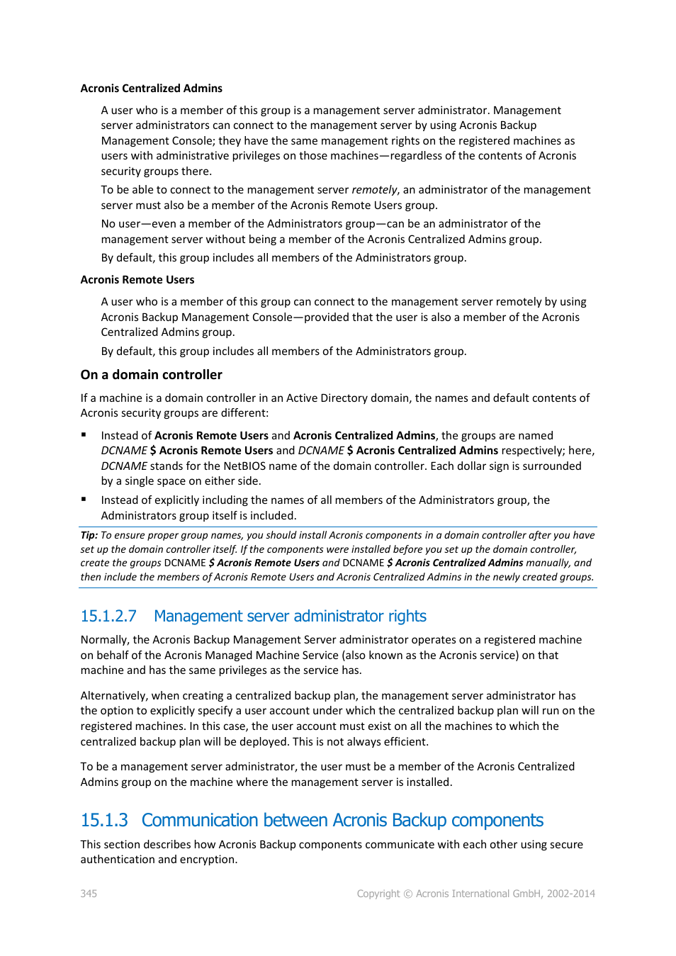 7 management server administrator rights, 3 communication between acronis backup components | Acronis Backup for Windows Server Essentials - User Guide User Manual | Page 345 / 442