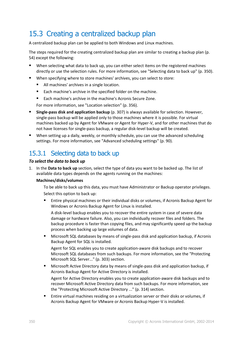 3 creating a centralized backup plan, 1 selecting data to back up, Creating a centralized backup plan | P. 350) | Acronis Backup for Windows Server Essentials - User Guide User Manual | Page 350 / 442