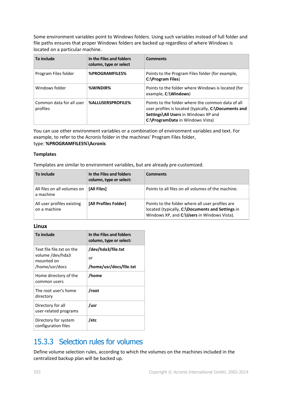 3 selection rules for volumes, Linux | Acronis Backup for Windows Server Essentials - User Guide User Manual | Page 353 / 442