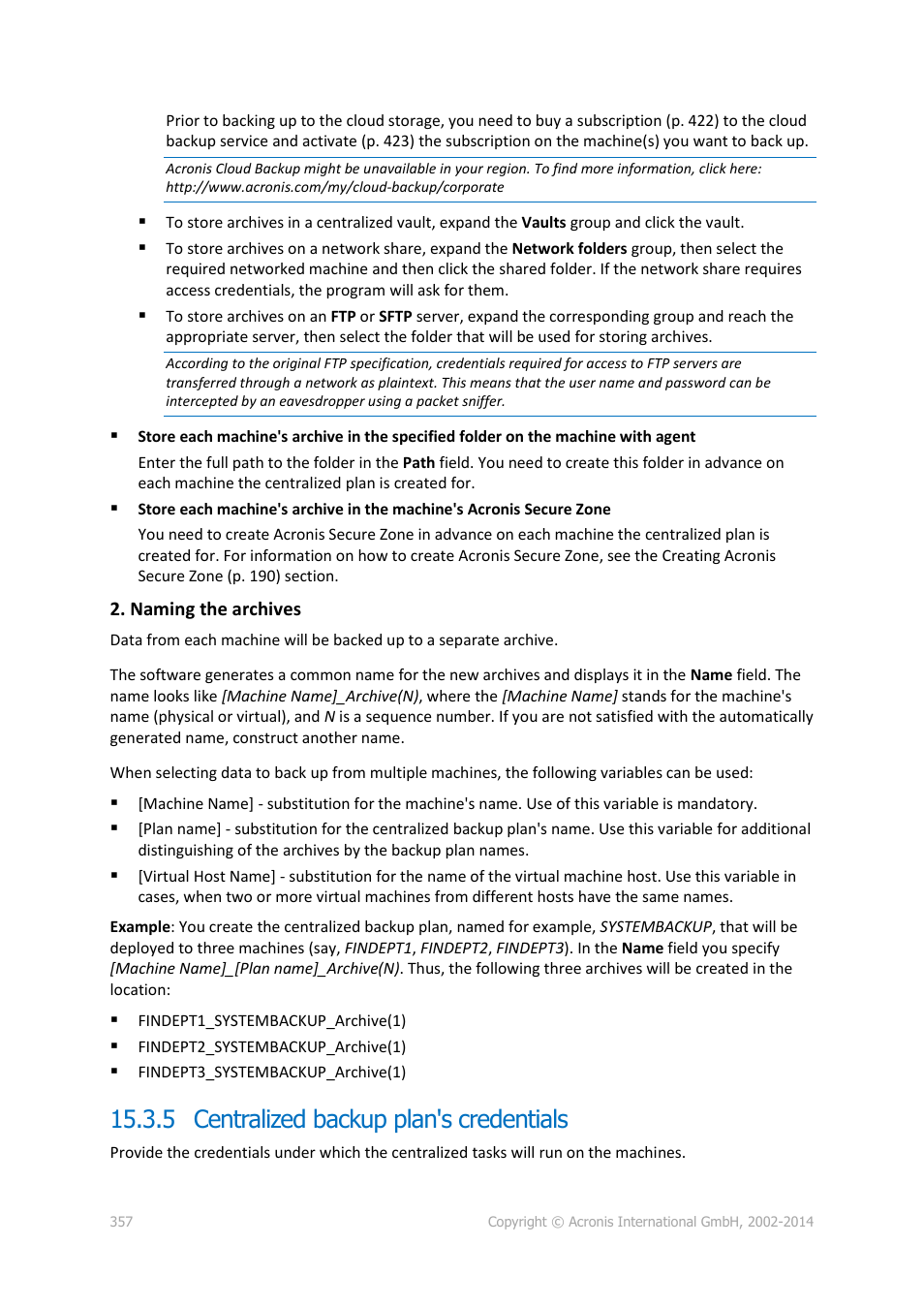 5 centralized backup plan's credentials | Acronis Backup for Windows Server Essentials - User Guide User Manual | Page 357 / 442