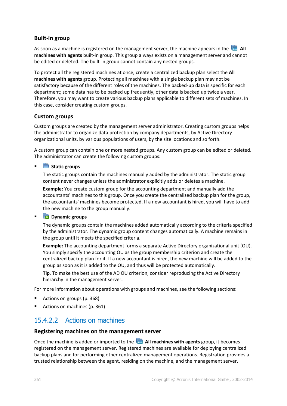 2 actions on machines | Acronis Backup for Windows Server Essentials - User Guide User Manual | Page 361 / 442