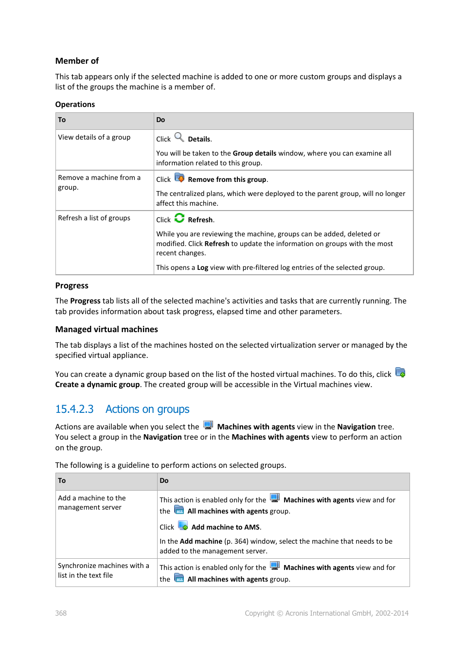 3 actions on groups | Acronis Backup for Windows Server Essentials - User Guide User Manual | Page 368 / 442