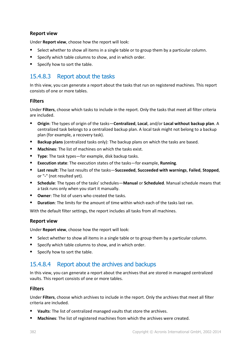 3 report about the tasks, 4 report about the archives and backups | Acronis Backup for Windows Server Essentials - User Guide User Manual | Page 382 / 442